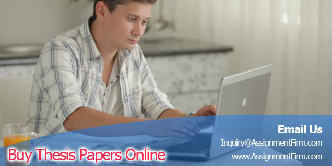 Buy Thesis Papers Online At My Assignment Solution